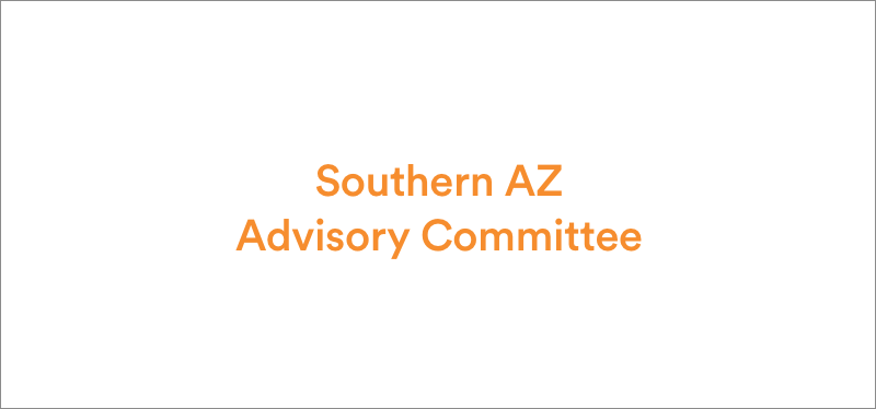 Southern AZ Advisory Committee